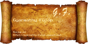 Gyarmathy Fülöp névjegykártya